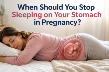 When Should You Stop Sleeping on Your Stomach in Pregnancy?